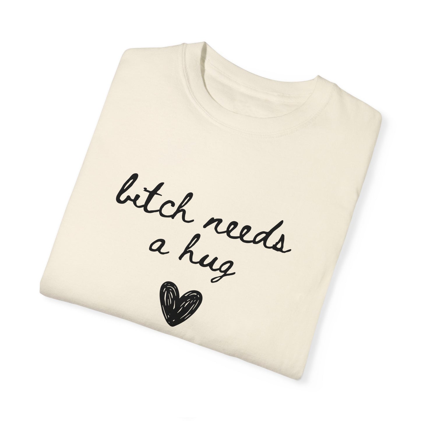 Needs a Hug - T-Shirt