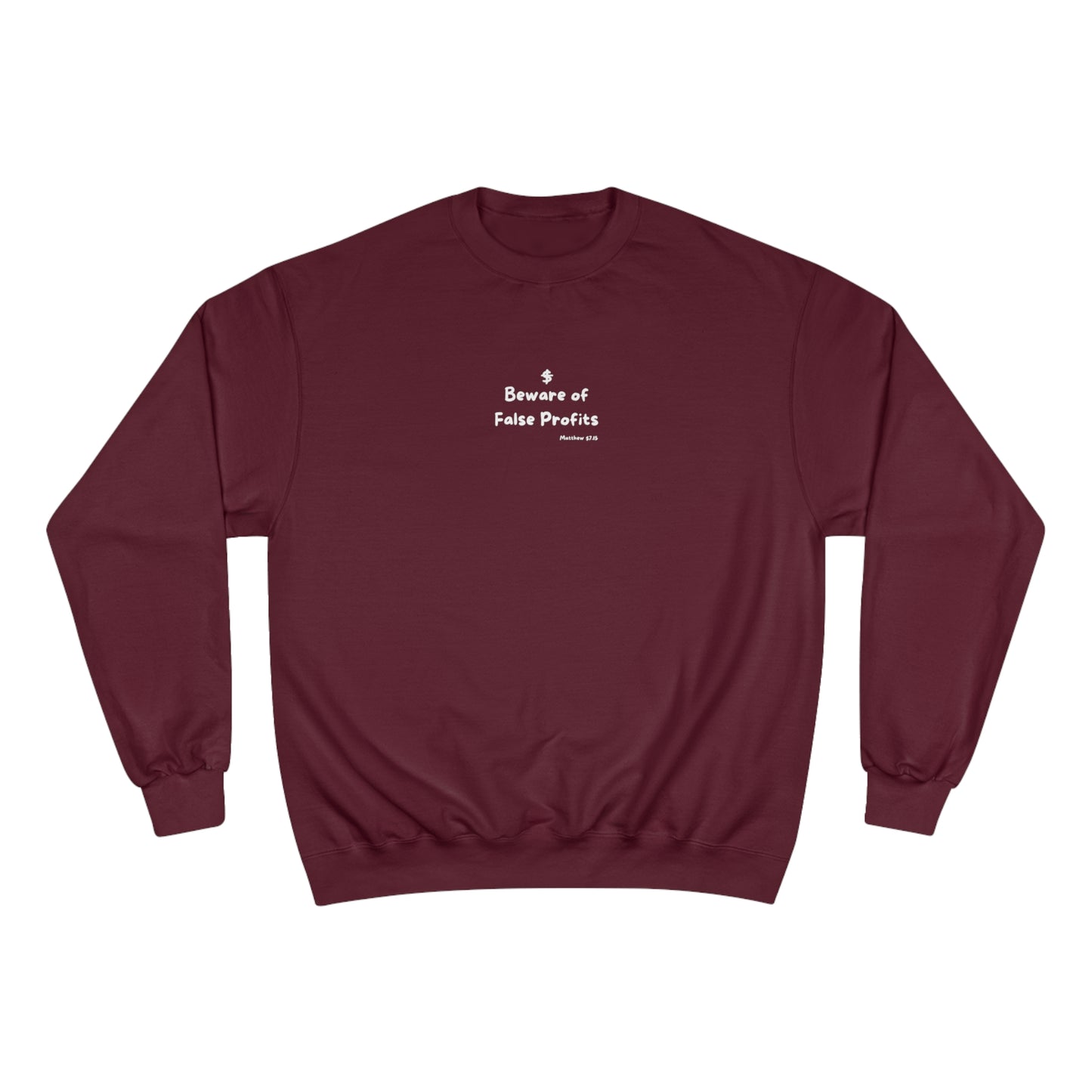 Beware of False Profits - Crew Neck