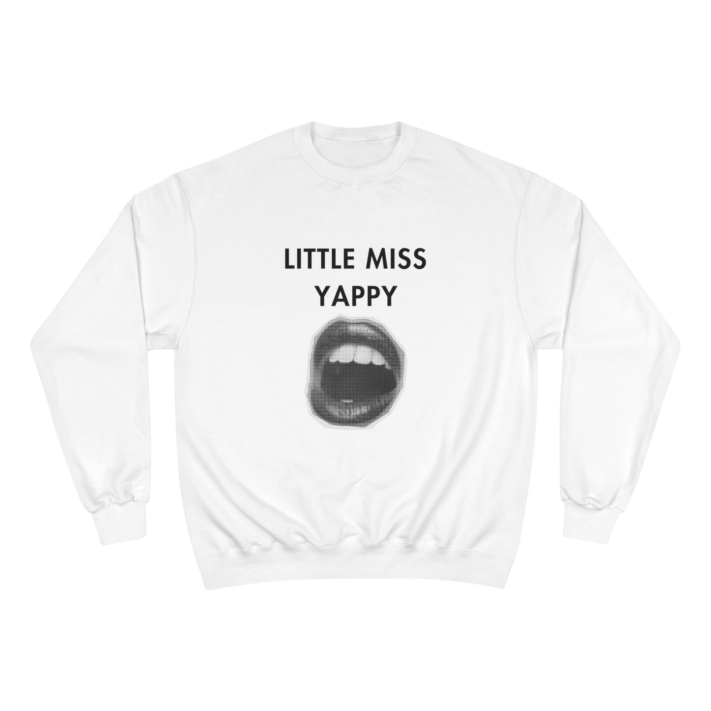 Little Miss Yappy - Crew Neck