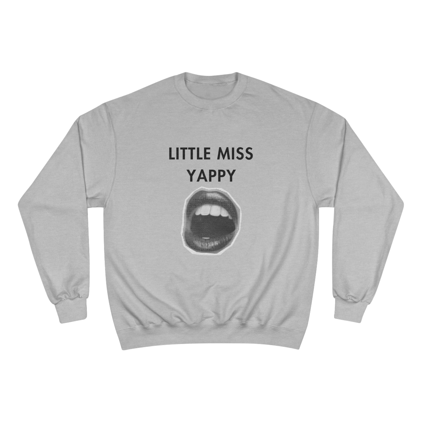 Little Miss Yappy - Crew Neck