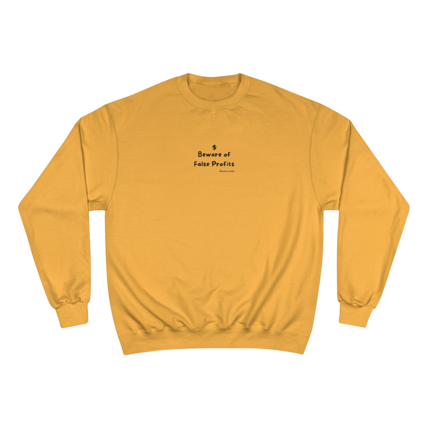 Beware of False Profits - Crew Neck