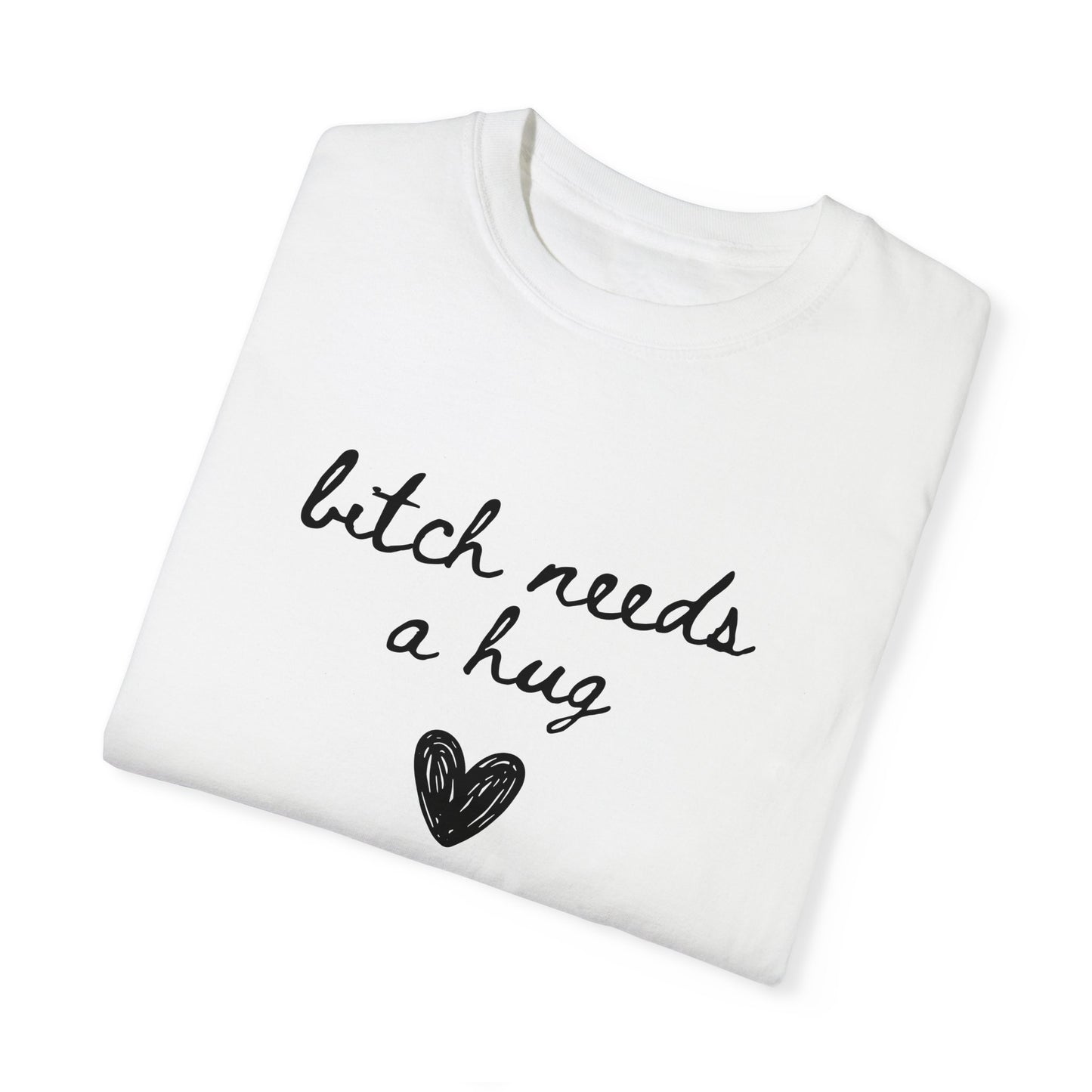 Needs a Hug - T-Shirt