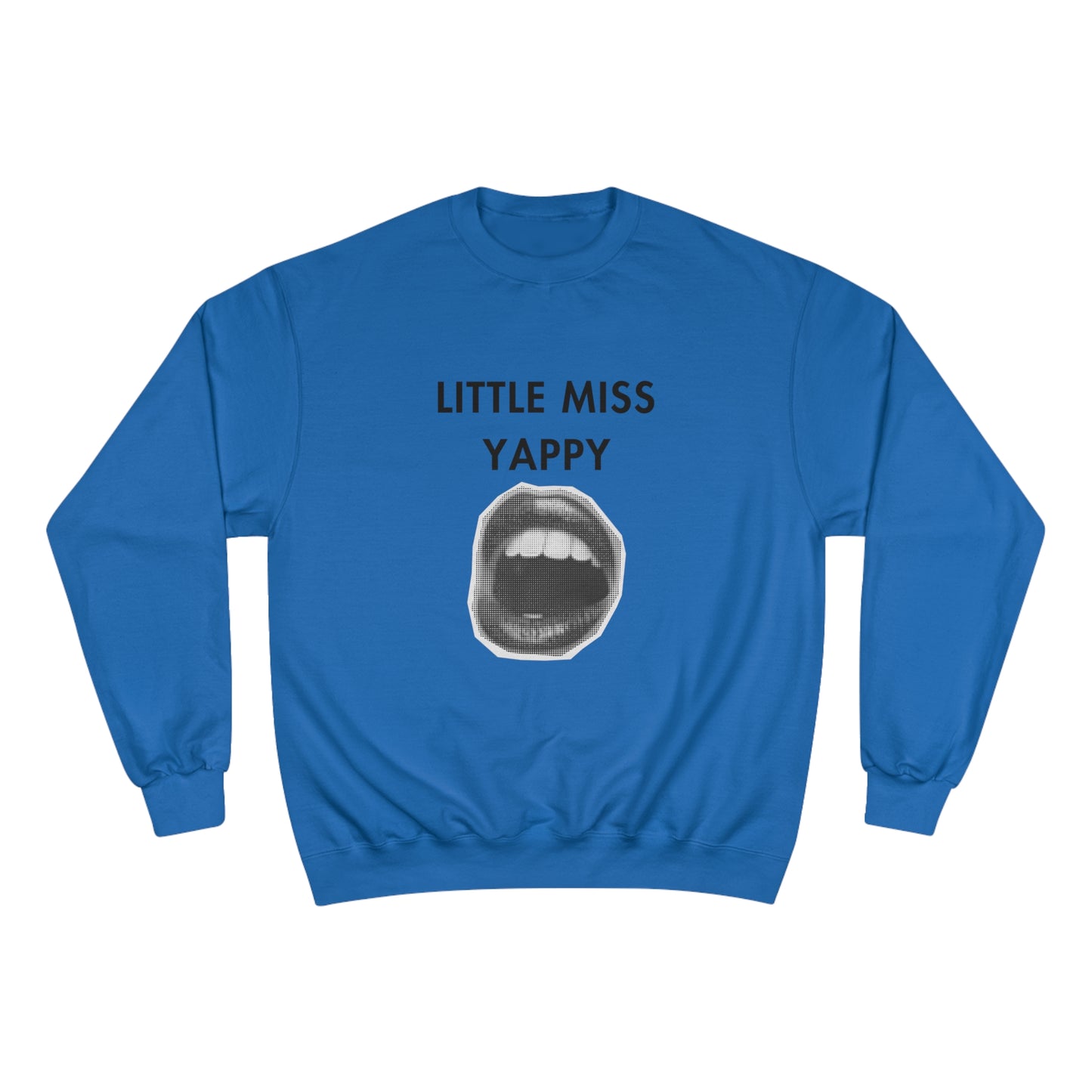 Little Miss Yappy - Crew Neck